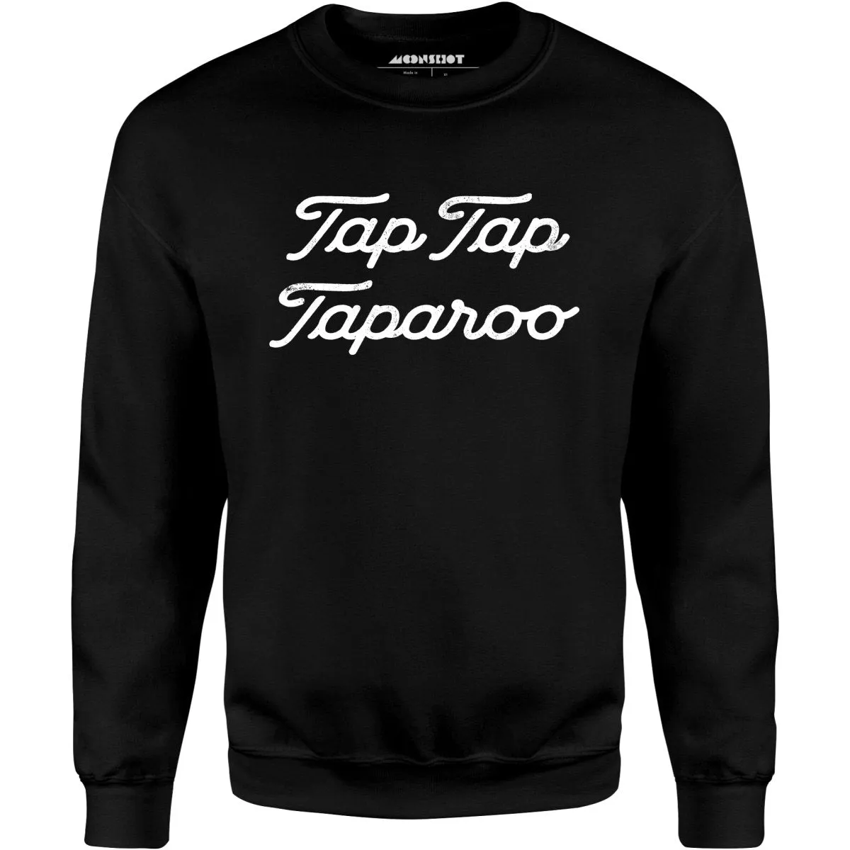 Tap Tap Taparoo Happy Gilmore - Unisex Sweatshirt