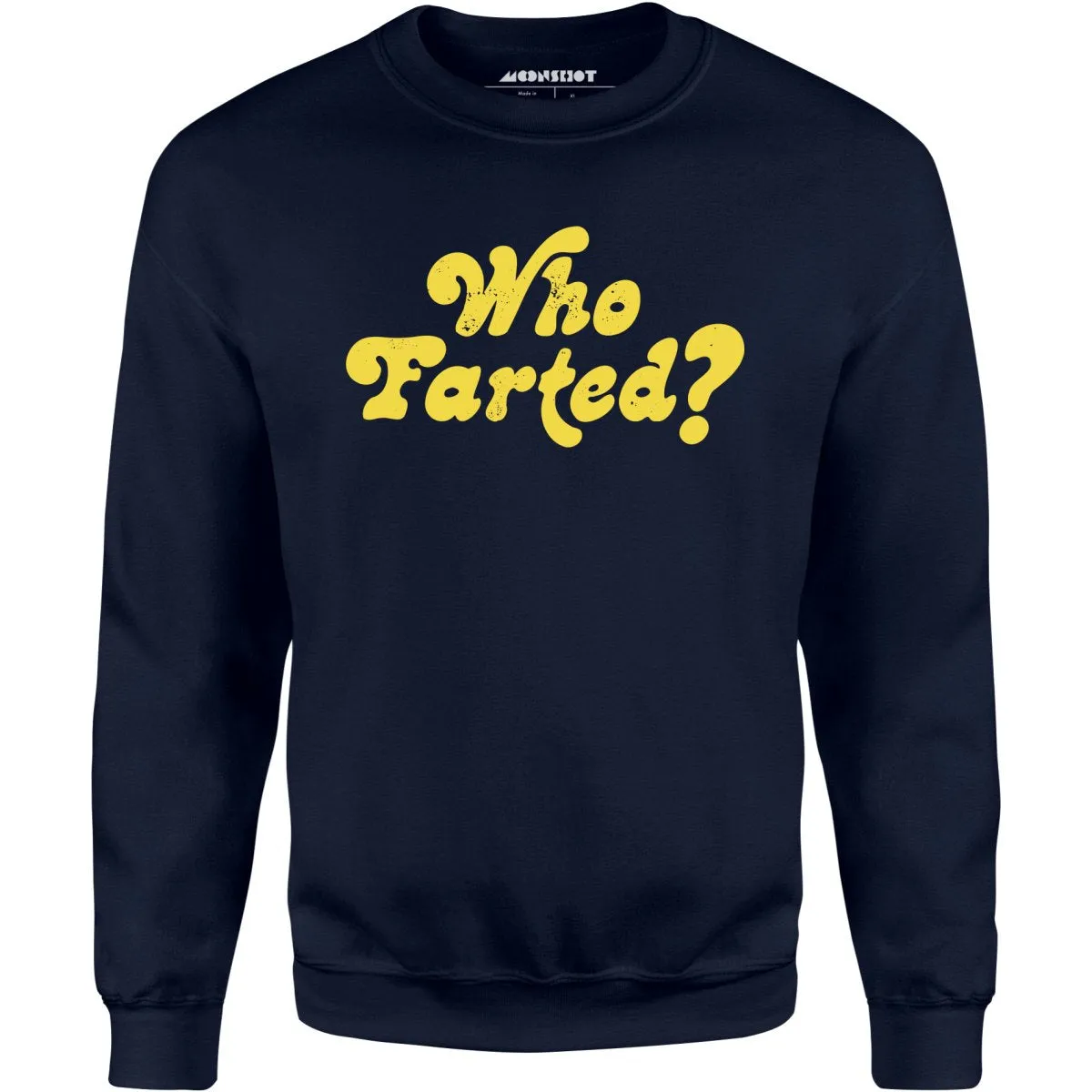 Who Farted? - Unisex Sweatshirt