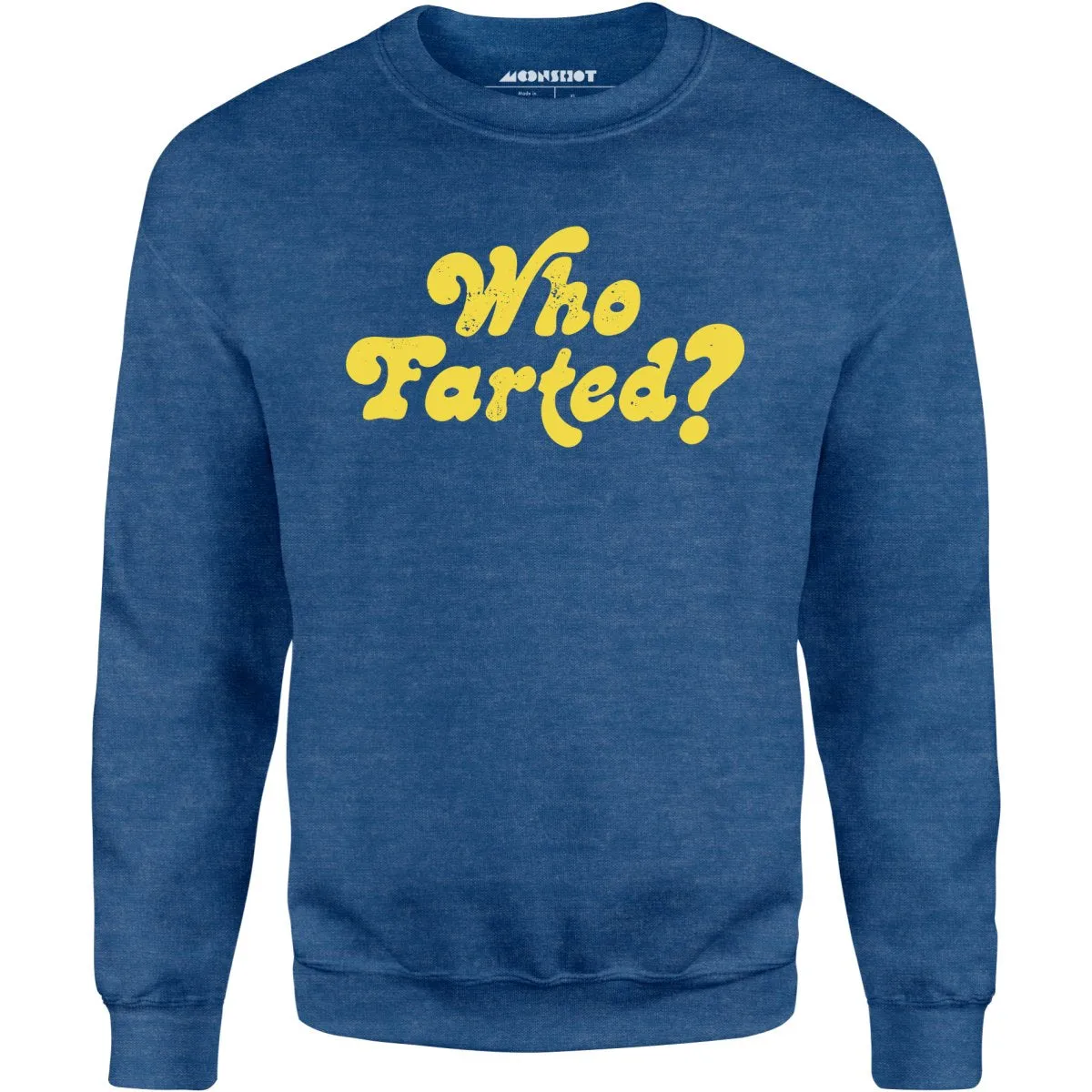 Who Farted? - Unisex Sweatshirt