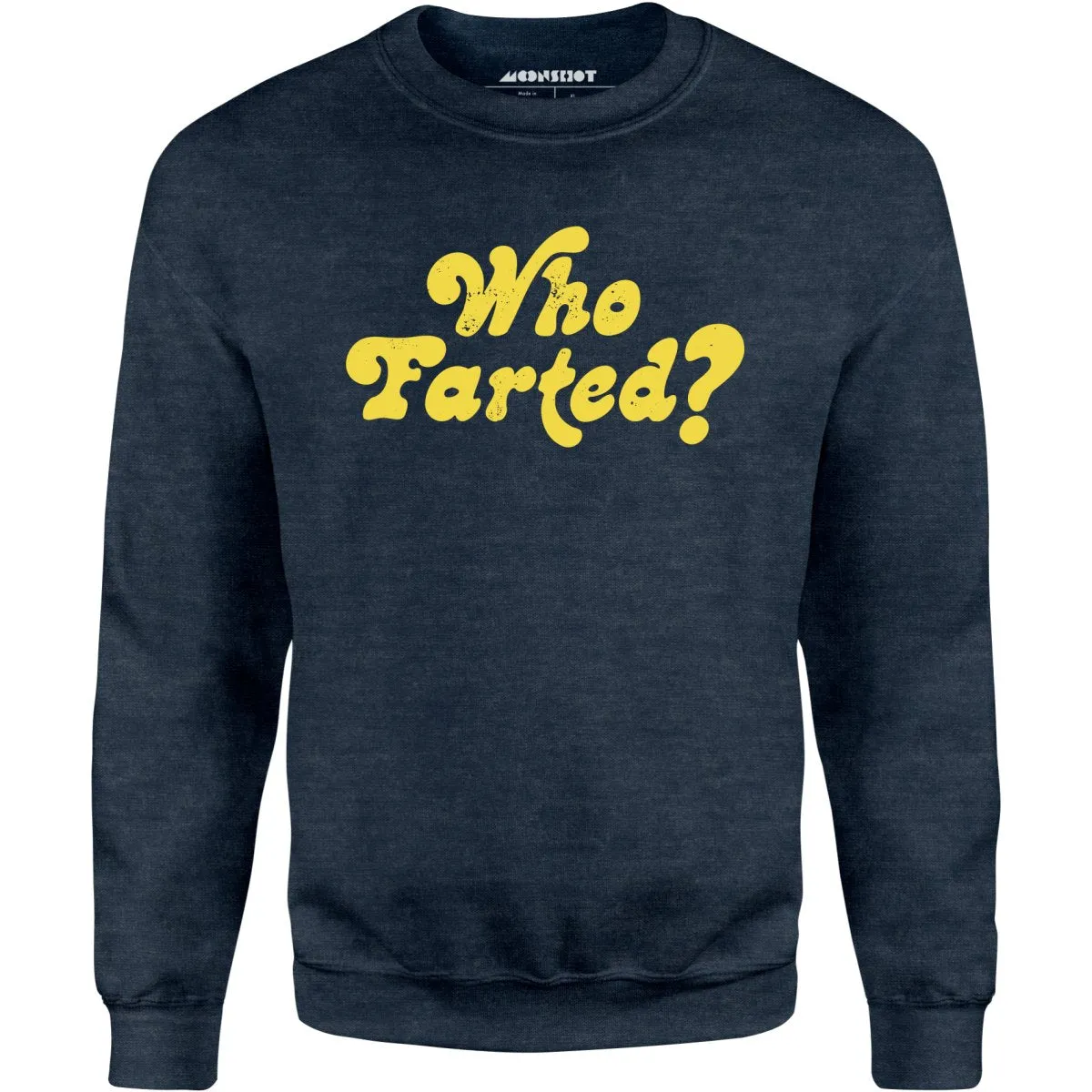 Who Farted? - Unisex Sweatshirt